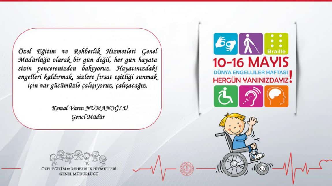 10-16 Mayıs Dünya Engelliler Haftası Kutlu Olsun!
